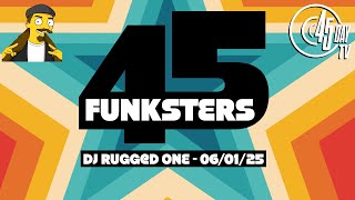 DJ Rugged One | Funk, Breaks, Deep Funk | 45 Funksters Vol.47 | 060125 | Live Stream