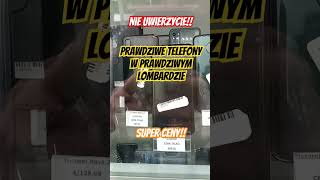 nie uwierzycie Jakie telefony są w prawdziwym lombardzie czy te ceny mogą skłamać?!