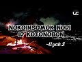 NOKOINSOMOK NODI ID KOTONOBON_UYAH.S LAGU DUSUN POPULAR 2024