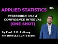 Applied Statistics One Shot I Confidence Interval | MLE | Regression & Correlation Analysis | SKP