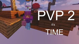 P v p 2: It's Time