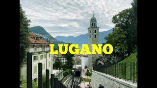 Beautiful Lugano, A City like no other. Ticino) Switzerland 🇨🇭