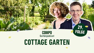 Cottage Garten anlegen – die wichtigsten Tipps | Podcast Dein Fleckchen Grün