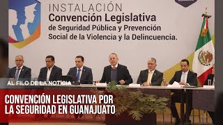 Guanajuato fortalece estrategias de seguridad