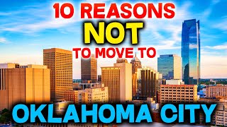Top 10 Reasons NOT to Move to Oklahoma City