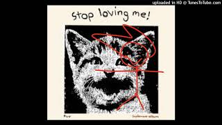 Tuv- Stop Loving Me! [COVER]