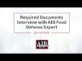 Required Documents Interview with AIB Food Defense Expert, Earl Arnold