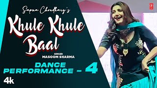 Khule Khule Baal - Sapna Choudhary Dance Performance 4 | Masoom Sharma | New Haryanvi Video