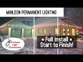 Minleon Permanent Lighting Full Install from Start to Finish