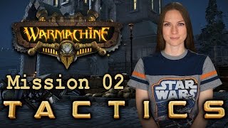 Warmachine Tactics Mission 02 - WarGamer Girl