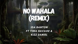 1da Banton - No Wahala (Remix) ft Tiwa Savage & Kizz Daniel [Lyric Video]