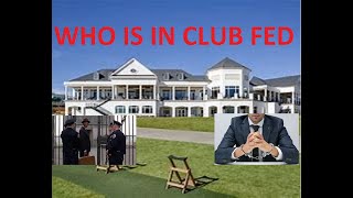 PRISON INMATES AT CLUB FED. WHO IS REALLY AT A FEDERAL PRISON CAMP ? #PRISON #CLUBFED