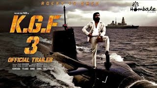 KGF CHAPTER - 3 | Official Trailer  Rocky is Back