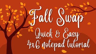 Quick & Easy 4x6 notepad Tutorial