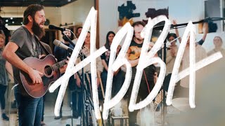 “ABBA” | Jonathan Helser | 18 INCH JOURNEY Live Worship Moment