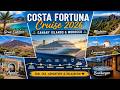 🚢 Costa Fortuna Cruise 2026 | Canary Islands & Morocco 🌴☀️