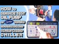 HOW TO SERVICE TEST OIL PUMP 30HXC WATER COOLED SCREW LIQUID CHILLER PRO-DIALOG PLUS | CARRIER