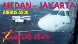 Batik Air Medan - Jakarta ID 6881 Pengalaman Terbang