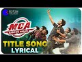 MCA (Middle Class Abbayi) Title Song || Nani,Sai Pallavi || Dil Raju || DSP - EPGS CREATIONS