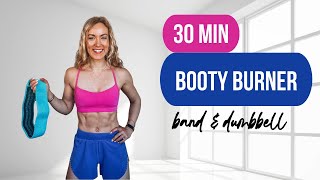 🌶 30 Min BOOTY BURNER Workout | Power Glutes at Home with Dumbbells & Booty Band