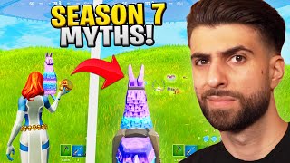 I Busted The CRAZIEST Fortnite Season 7 Myths...