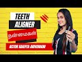 Clinical Advantages of Dental Invisaligner LIA at Dr. VJ Dental Studio explained by Actress Kaavya