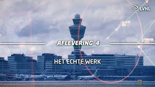 Het echte werk | Aflevering 4 | Selectie en Opleiding tot Luchtverkeersleider