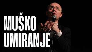 Muško Umiranje | Pedja Bajović