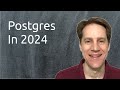 Postgres In 2024 | Scaling Postgres 297