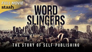 Word Slingers: The Story of Self-Publishing | Documentary | Full Movie