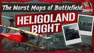 The WORST Maps of Battlefield - Ep. 6: Heligoland Bight - BF1