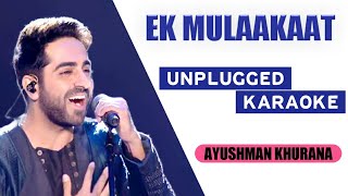 lk Mulakat  Karaoke | Aayushman Khurana || Dream Girl || Singing Xone ll