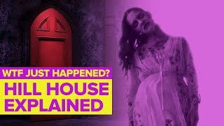 Netflix's The Haunting of Hill House Explained