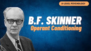 Behaviourist Approach | B.F. Skinner | Operant Conditioning | AQA Psychology