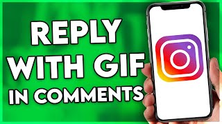 How to Reply With GIF on Instagram Comments (2024)