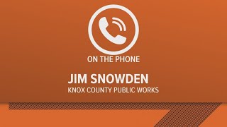 Jim Snowden provides an early update on Knox County roads