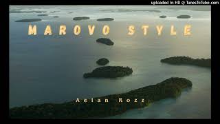 Aelan Rozz- _Marovo Style_Audio