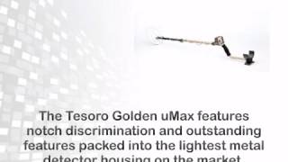 Tesoro Golden uMax Metal Detector - metaldetector.com