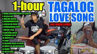 TAGALOG LOVE SONG NONSTOP 1HOUR DRUM COVER BY REY MUSIC COLLECTION