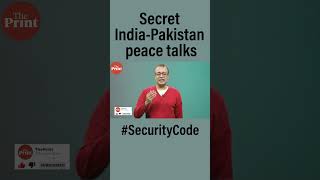 From story of failed bid for Imran-Modi summit, insight into secret India-Pakistan talks on Kashmir
