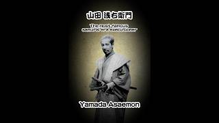 The Samurai Who Specialised in Beheadings Yamada Asaemon