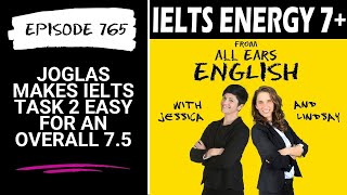 IELTS Energy 765: Joglas Makes IELTS Task 2 Easy for an Overall 7.5