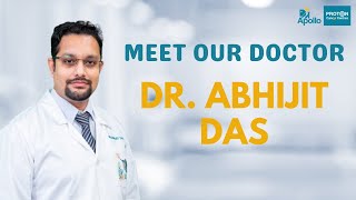 DR. ABHIJIT DAS, CONSULTANT - THORACIC SURGICAL ONCOLOGY