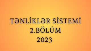 Tənliklər sistemi 2.BÖLÜM