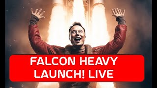 Live  @SpaceX Falcon Heavy Launch