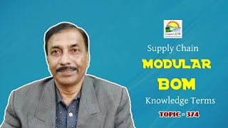 MODULAR BOM | Knowledge Terms | Supply Chain || TOPIC 374