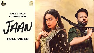 JAAN (Official Video) Barbie Maan | Shree Brar | Hi fi music records |  New Punjabi Songs 2020 |