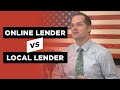 Should I Use A Local Mortgage Lender or an Online Lender To Buy A House? | Ryan Brown