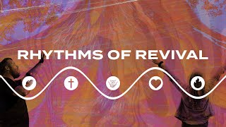 Rhythms of Revival - Week Five | Pastor Leslie Samuel