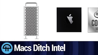 Macs Switch from Intel to Apple Silicon